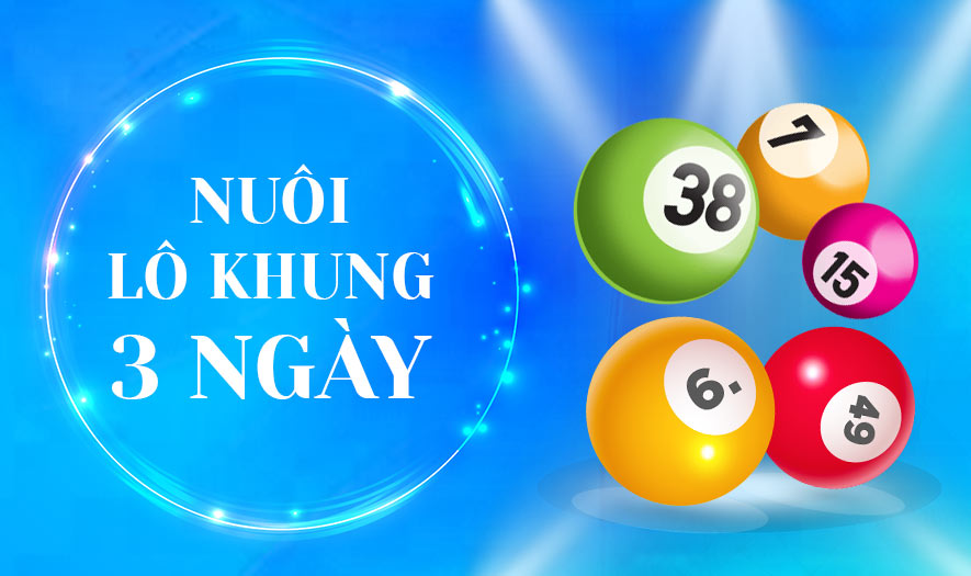 Mách bạn lô kép nuôi khung 3 ngày